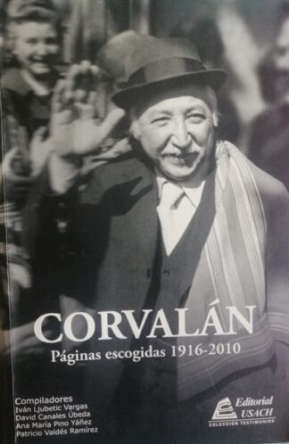 Corvalán, páginas escogidas 1916-2010