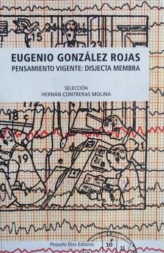 Eugenio González Rojas, Pensamiento vigente