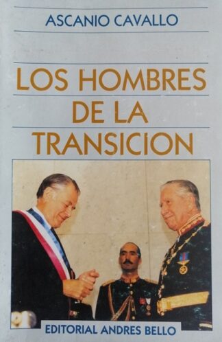 Los hombres de la transición, A. Cavallo