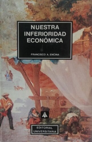 Nuestra inferioridad económica