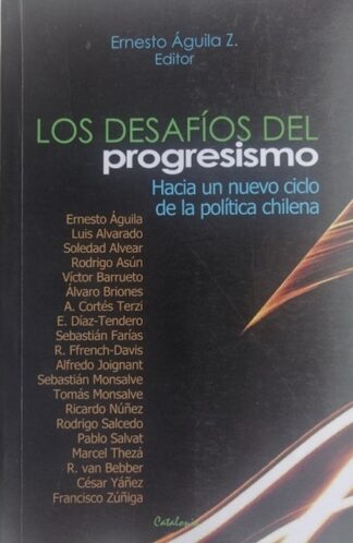 Los desafíos del progresismo, hacia...