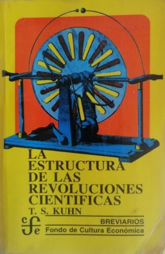 La Estructura de las Revoluciones Científicas