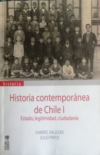 Historia Contemporánea de Chile I. Estado...