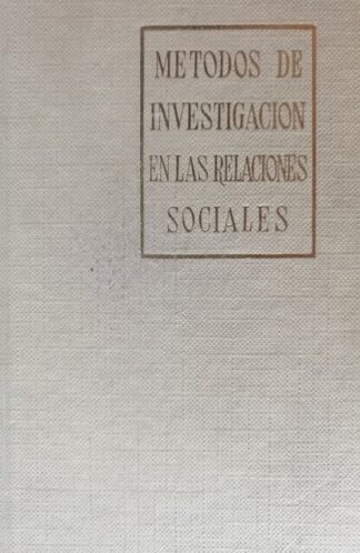 Métodos de Investigación en relaciones Sociales