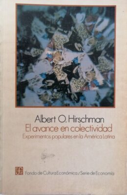 El avance en colectividad, Experimentos en A. Latina