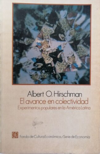 El avance en colectividad, Experimentos en A. Latina