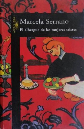 El albergue de las mujeres tristes