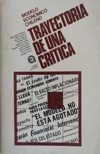 Modelo Económico. Trayectoria de una crítica