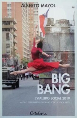 El Big Bang, estallido social 2019