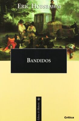 (Digital) Bandidos, Eric Hobsbawm