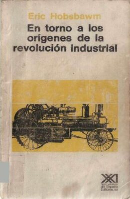 (Digital) Orígenes de la Revolución Industrial