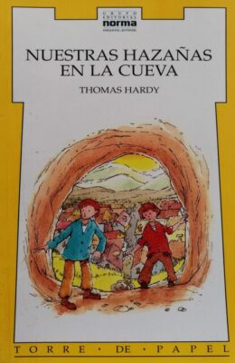 Nuestras hazañas en la cueva, Thomas Hardy