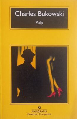 Pulp, Charles Bukowski