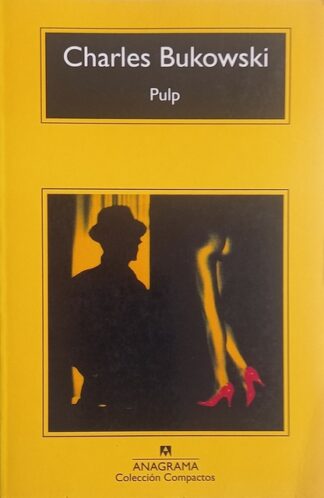 Pulp, Charles Bukowski