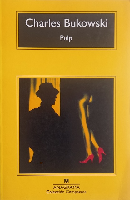 Pulp, Charles Bukowski