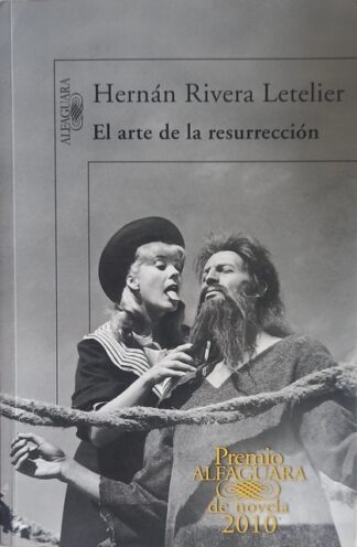 El arte de la resurrección, Rivera Letelier