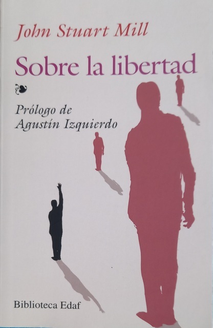 Sobre la libertad, John Stuart Mill